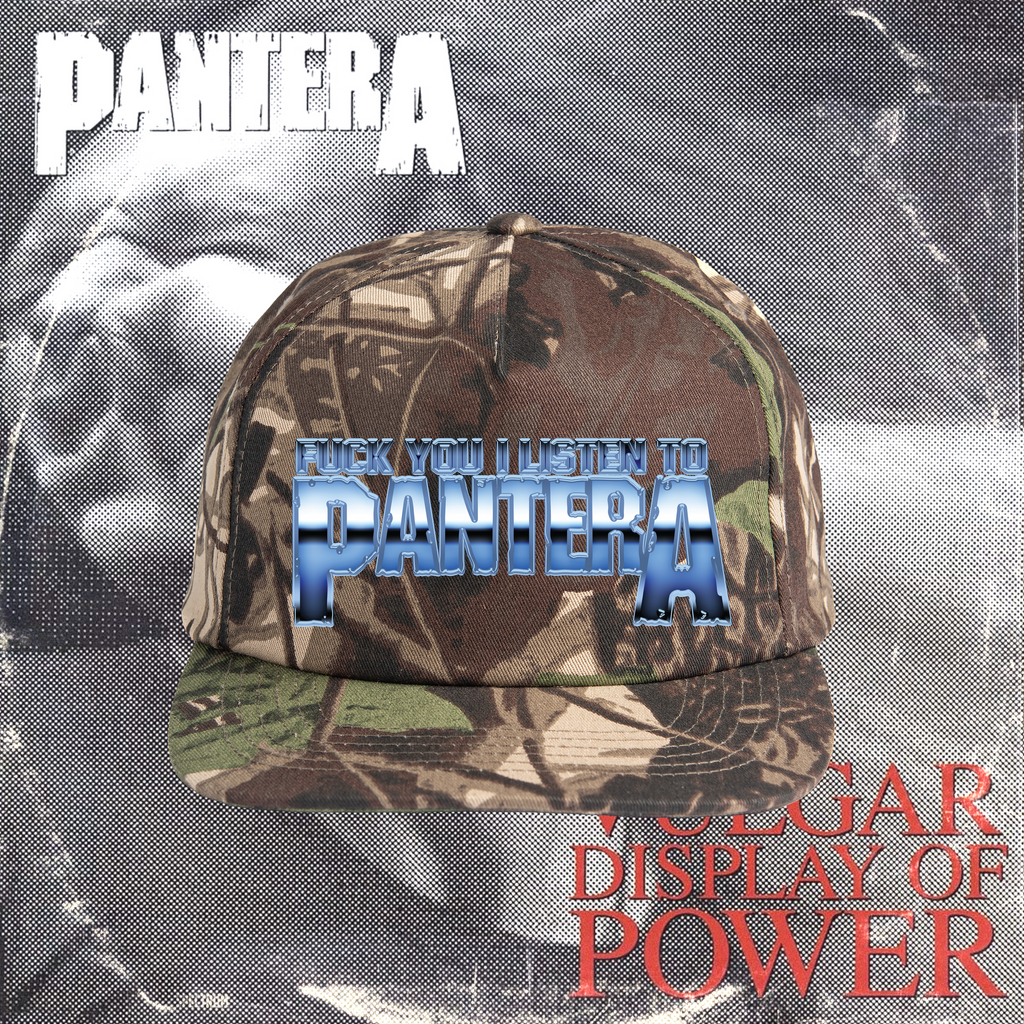 FUCK YOU I LISTEN TO PANTERA